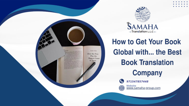 How to Get Your Book Global with Samaha the Best Book Translation Company