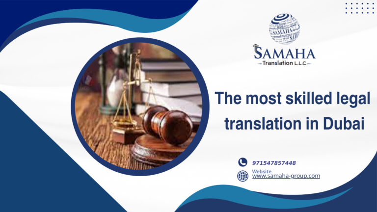 The most skilled legal translation in Dubai