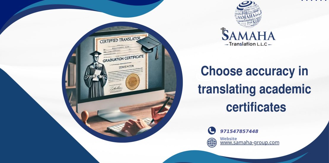 Choose accuracy in translating academic certificates