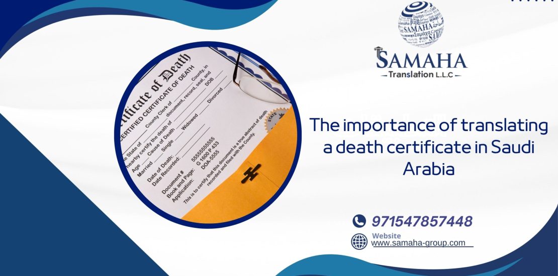 The importance of translating a death certificate in Saudi Arabia